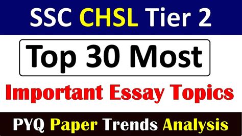 Ssc Chsl Tier 2 Top 30 Essay Topics Important Essay Topics For Ssc