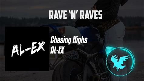 Alma Chasing Highs Al Ex Remix Rave N Raves Youtube