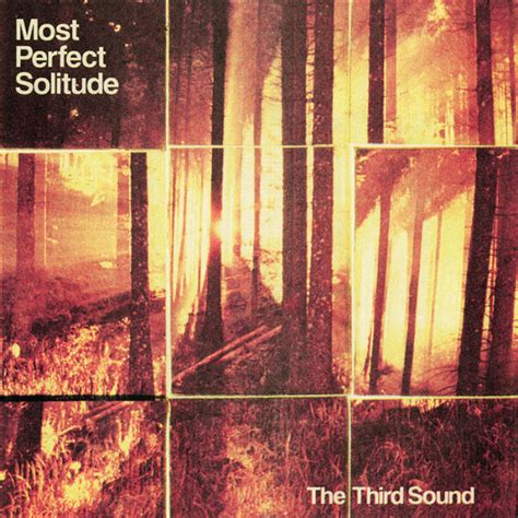 Review The Third Sound Most Perfect Solitude The Sleeping Shaman