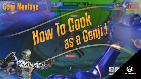 HOW TO COOK AS A GENJI IN OVERWATCH 2 Genji Montage YouTube