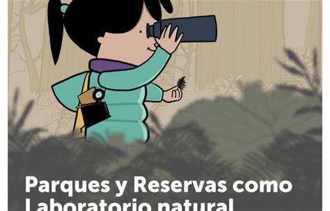 Participa Con Tu Curso En Parques Y Reservas Como Laboratorio Natural Y