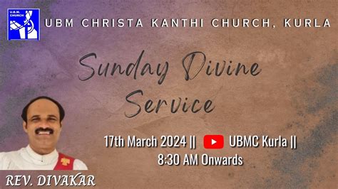 U B M Christa Kanthi Church Kurla 17th March 2024 SUNDAY WORSHIP