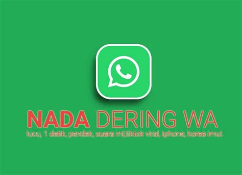 Nada Dering WA Ringtone Keren Anime Lucu Viral Tiktok Suara ML