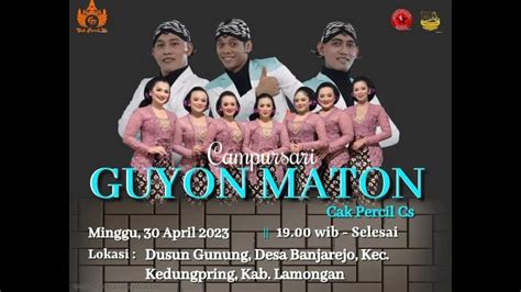 Cak Percil Guyon Maton Halal Bi Halal Pagerang Dusun Gunung Desa