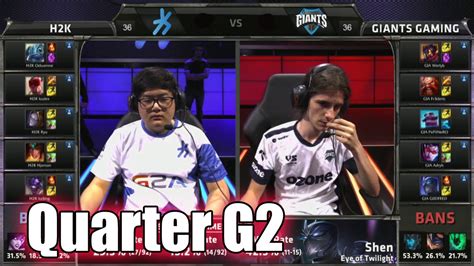 H K Gaming Vs Giants Game Quarter Finals S Eu Lcs Summer