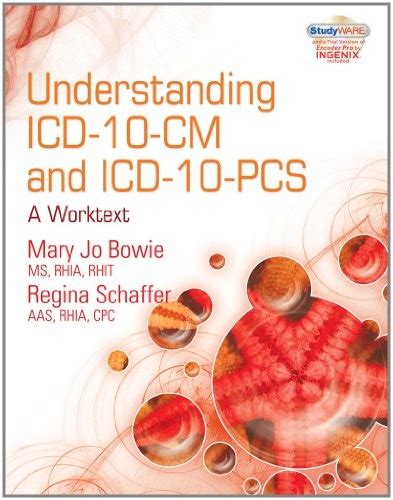 Understanding Icd 10 Cm And Icd 10 Pcs A Worktext With Cengage