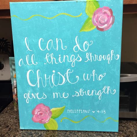 A Painted Sign That Says I Can Do All Things Through Christ Who Gives