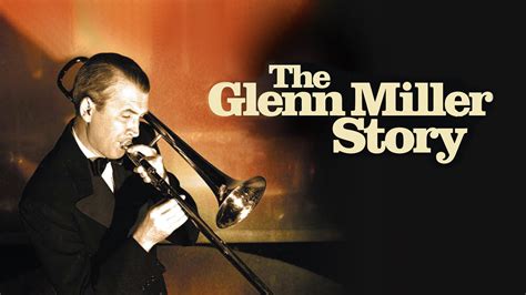 Watch Or Stream The Glenn Miller Story