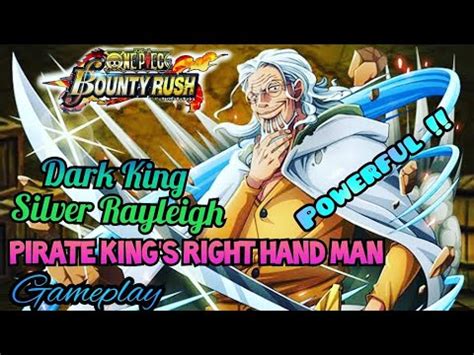 Silvers Rayleigh Right Hand Man Of The Pirate King Gameplay MUST WATCH