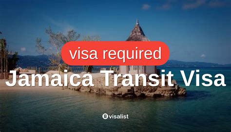 Jamaica Transit Visa Application Visa List