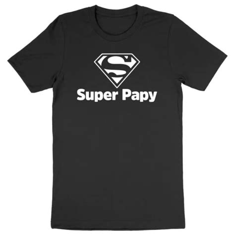 T Shirt Super Papy Pour Homme La French Touch