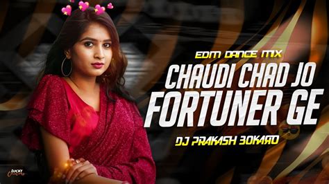 Chhaudi Chad Jo Fortuner Ge Edm Vibration Mix