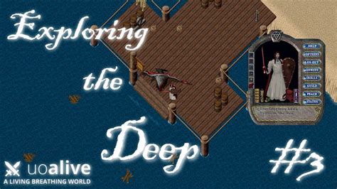 Ultima Online Exploring The Deep 3 Uoalive Youtube