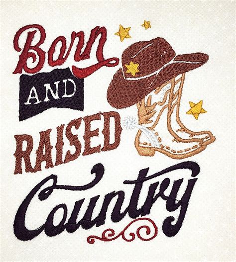 Born and Raised Country – AnnJo Embroidery Designs