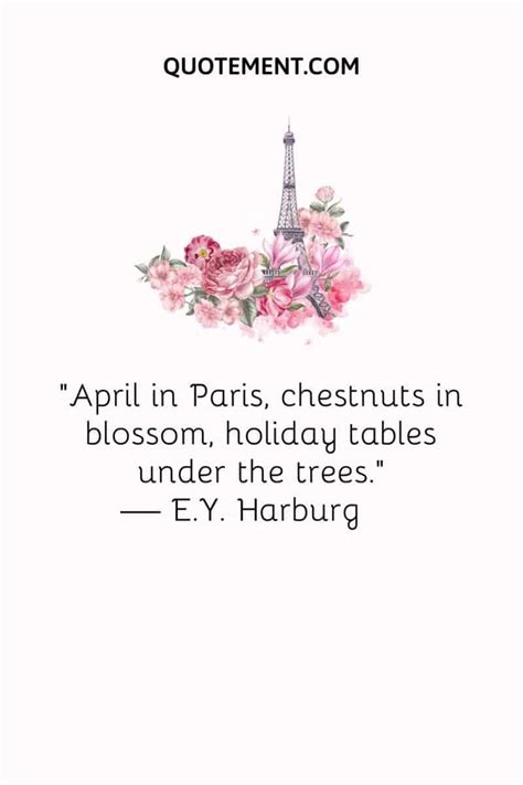 Awesome List of 70 April Quotes To Spring Into The Season