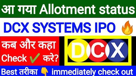 Allotment Status Dcx Systems Ipo Check Dcx Ipo