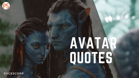 Avatar Quotes - PiiCESCORP