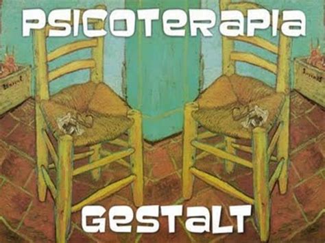 Psicoterapia Gestalt Ppt