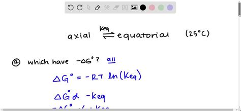 Solved Gibbs Free Energy Differences Between Axial Substituted And