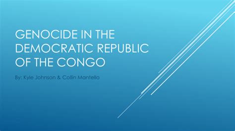 GENOCIDE IN THE DEMOCRATIC REPUBLIC OF THE CONGO