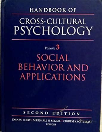 Handbook Of Cross Cultural Psychology Volume Social Behavior And