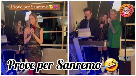 Chiara Ferragni E Le Prove Per Sanremo Fedez E Valentina Cantano