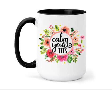 Funny Coffee Mug Calm Your Tits Etsy