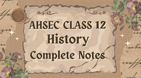 AHSEC Class 12 History Notes Question Answers 2025