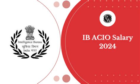 IB ACIO Salary 2024 Salary Structure Perks Allowances