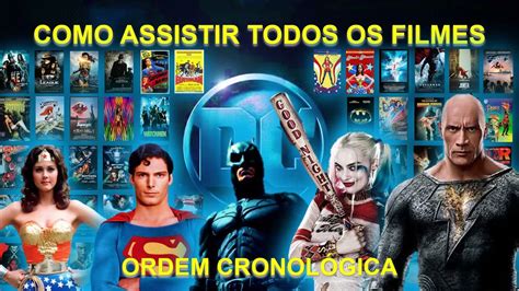 Como Assistir Todos Os Filmes Da Dc Universe Ordem CronolÓgica Youtube