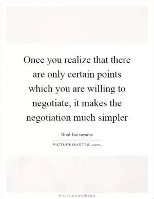 Negotiation Quotes & Sayings | Negotiation Picture Quotes