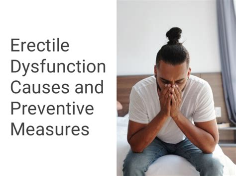 Erectile Dysfunction Causes And Preventive Measures