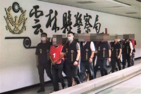 雲林檢警持續掃蕩黑幫 跨轄破獲暴力討債集團 逮捕10嫌究辦！ 台灣華報