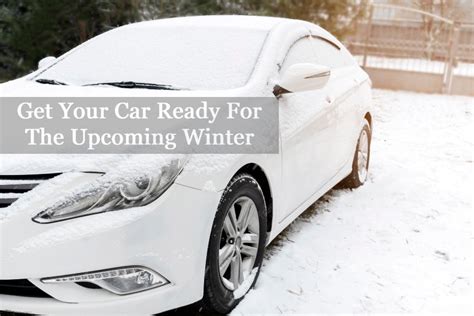 How To Get Your Car Ready For The Upcoming Winter TheAmberPost