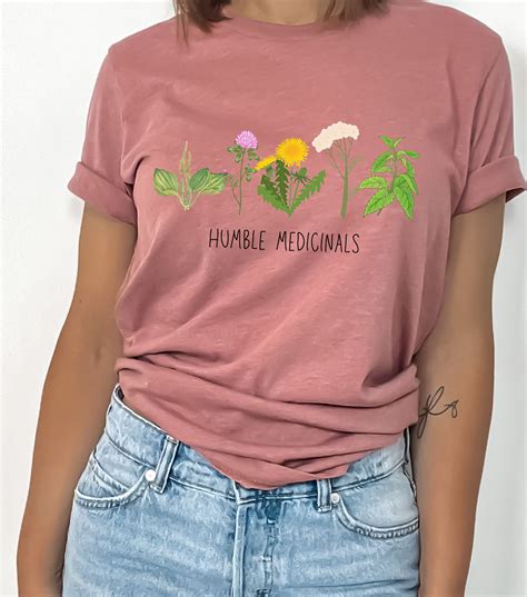 Humble Medicinal Plants T Shirt Wild Medicine T Shirt T T For