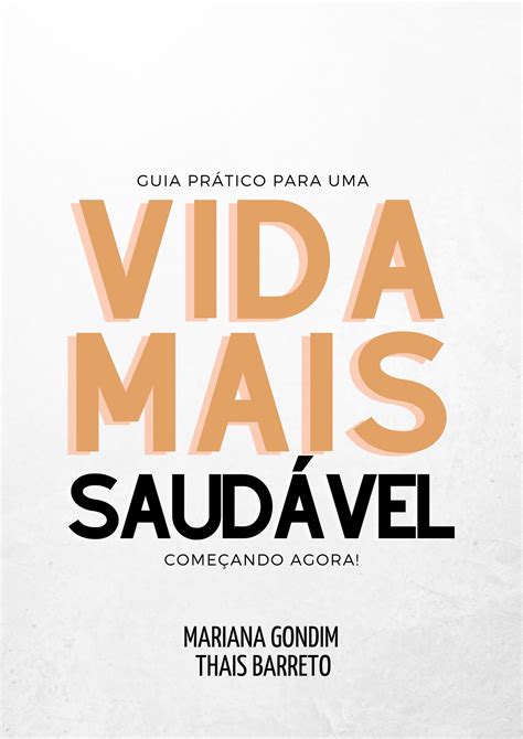 Guia PrÁtico Para Uma Vida Mais SaudÁvel Mariana Alexandre Gondim Hotmart