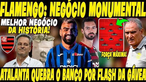 FLAMENGO CHOCA O MAIOR NEGÓCIO FECHADO DA HISTÓRIA DO CLUBE ATALANTA