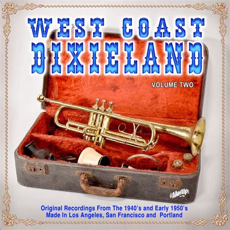 ‎west Coast Dixieland Of The 1940s And 50s Vol 2 Album By Firehouse