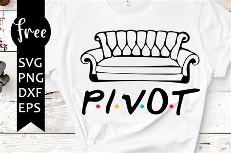 Friends svg free, pivot svg, couch svg, instant download, silhouette cameo, shirt design ...