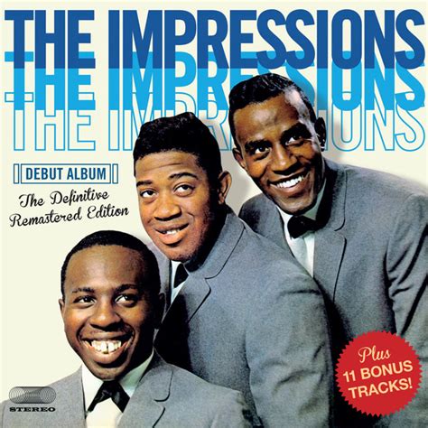 The Impressions Debut Album Feat Curtis Mayfield Bonus Track Version By The Impressions On