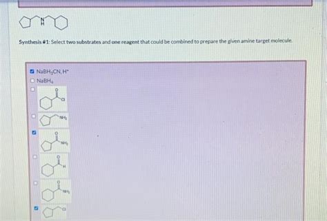 Solved Synthesis Select Two Substrates And One Reagent Chegg
