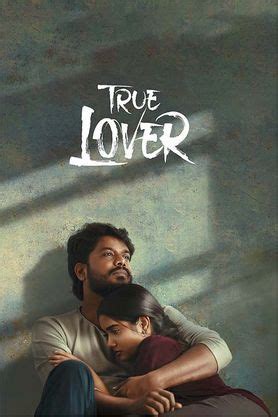 True Lover (2024) - Movie | Reviews, Cast & Release Date in nandyal ...