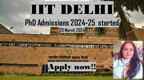 IIT Delhi PhD Admission 2024 PhD Admission 2024 PhD Admission