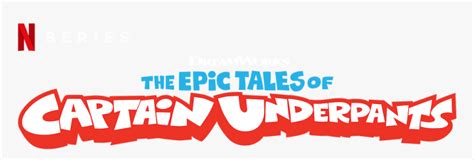 The Epic Tales Of Captain Underpants Epic Tales Of Captain Underpants