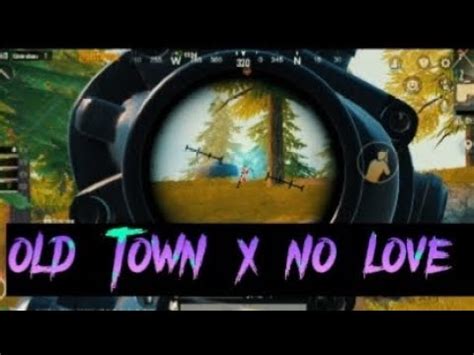 Old Town Road X No Love Pubg Mobile Montage YouTube