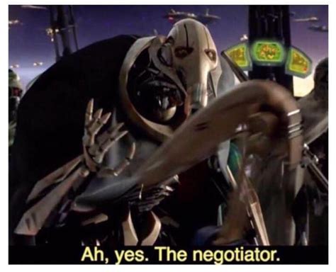 Ah Yes The Negotiator Meme Generator