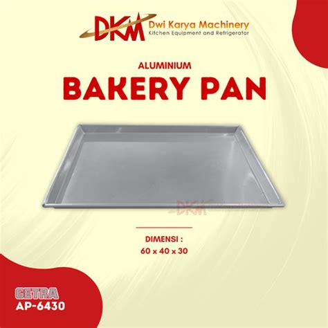 Jual Bakery Aluminium Pan Getra Ap Loyang Aluminium Kota