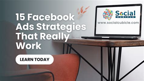 Read 15 New Facebook Ads Strategies That Actually Work In 2023