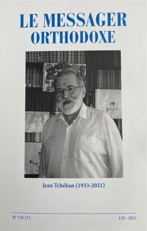 Messager orthodoxe consacré à Jean Tchékan Vicariat Orthodoxe