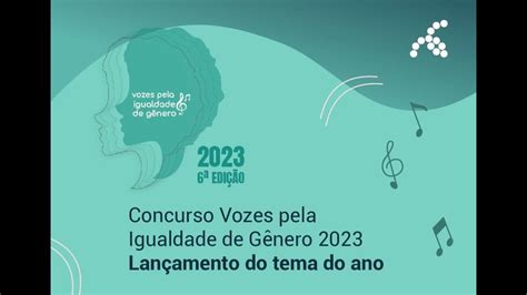 CONCURSO VOZES PELA IGUALDADE DE GÊNERO 2023 YouTube